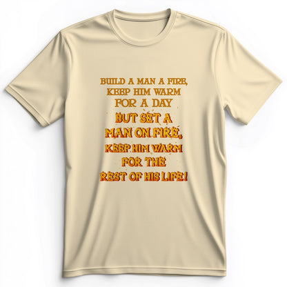 Set a Man on Fire Premium Tee