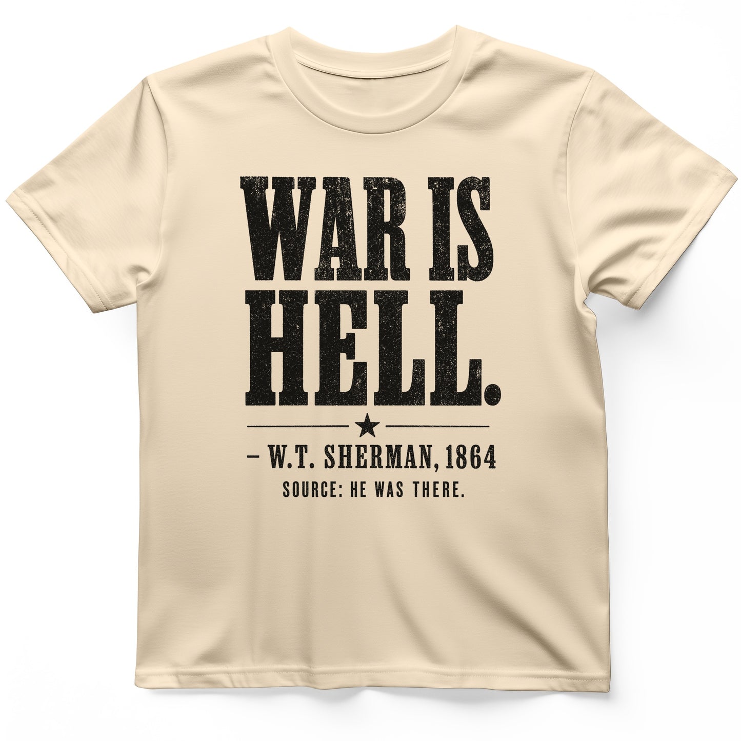Sherman War Is Hell T-Shirt