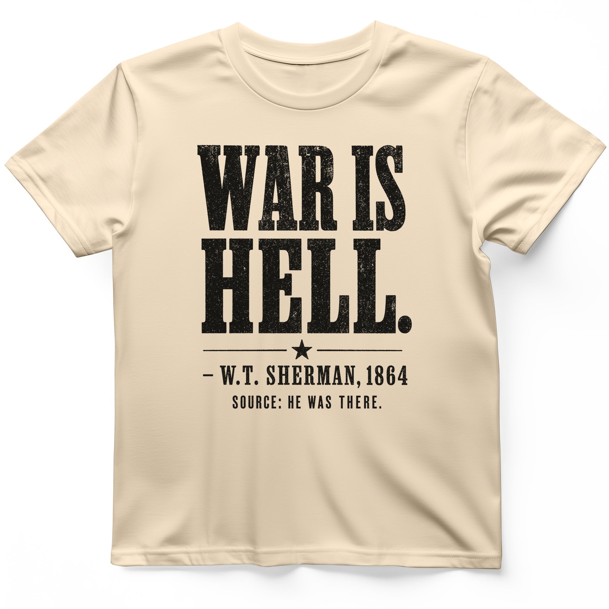Sherman War Is Hell T-Shirt