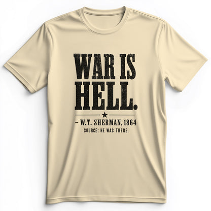 Sherman War Is Hell Premium Tee