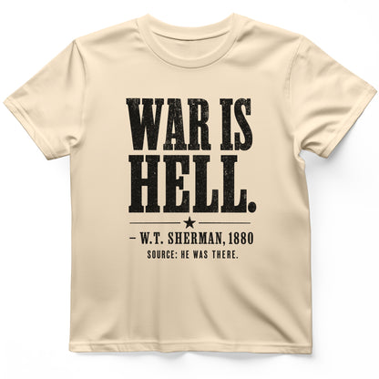 Sherman War Is Hell T-Shirt