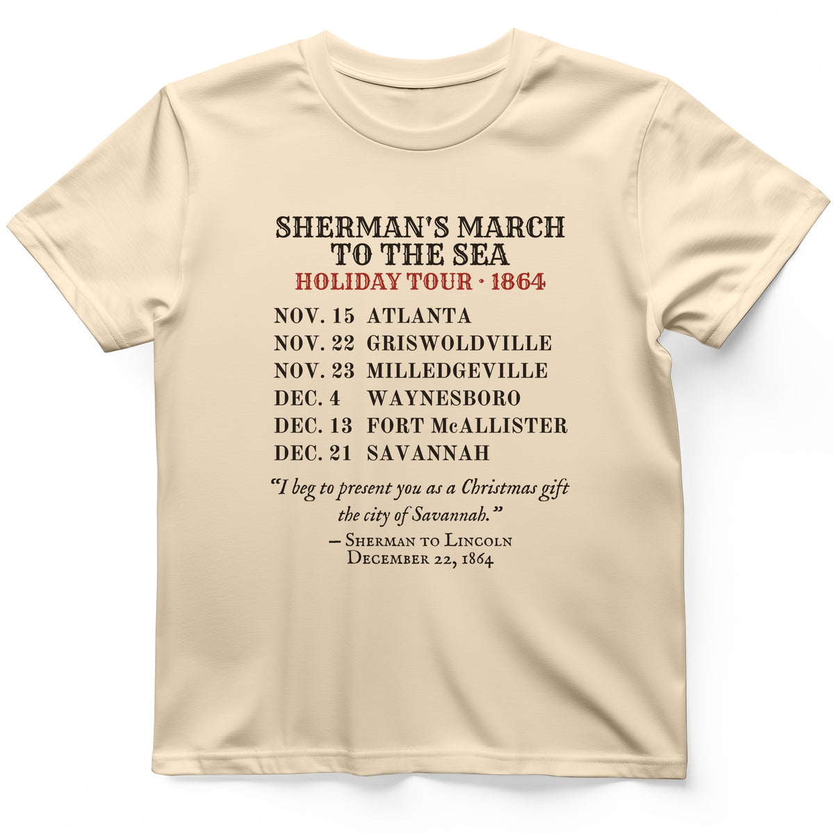 Shermans March To The Sea Holiday Tour 1864 T-Shirt