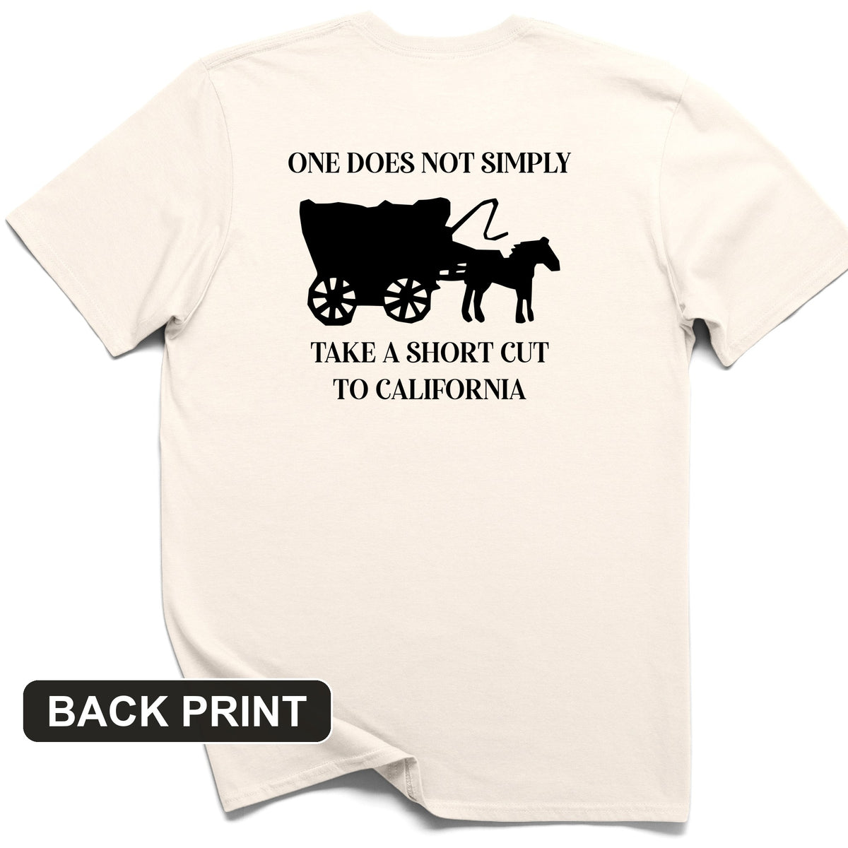 Shortcut to California Back Print T-Shirt