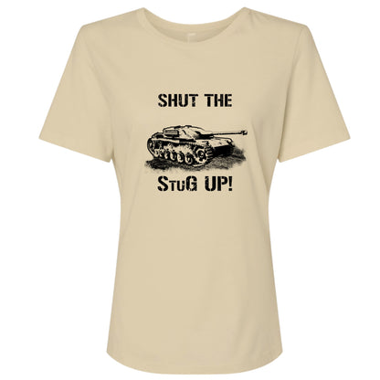 Shut The StuG Up Women's T-Shirt