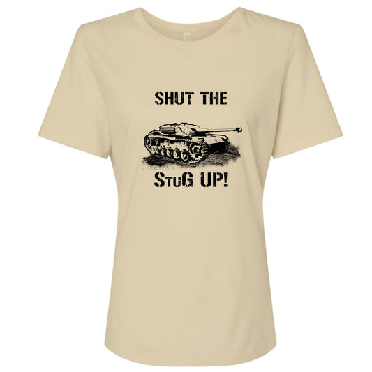 Shut The StuG Up Women's T-Shirt