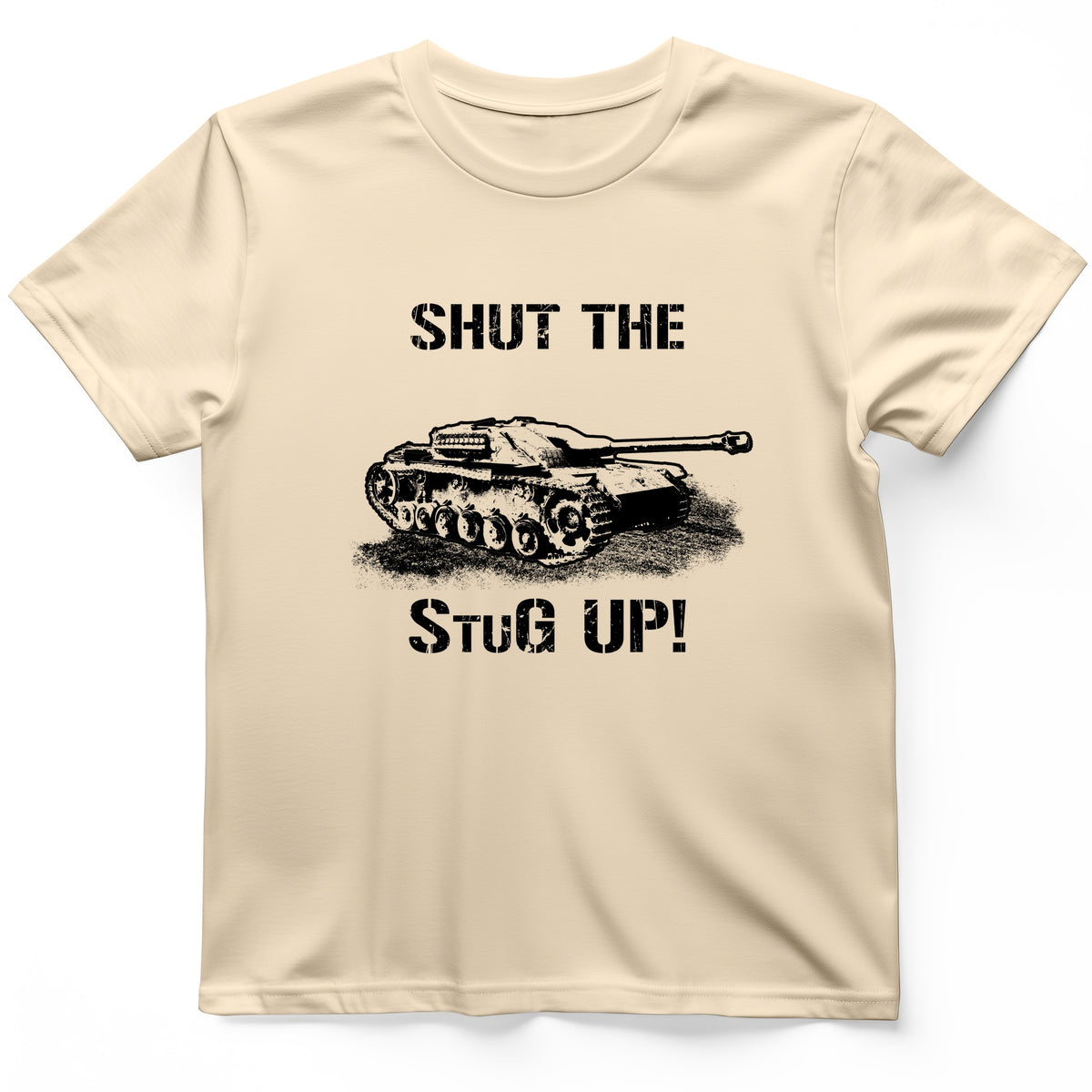 Shut The StuG Up T-Shirt