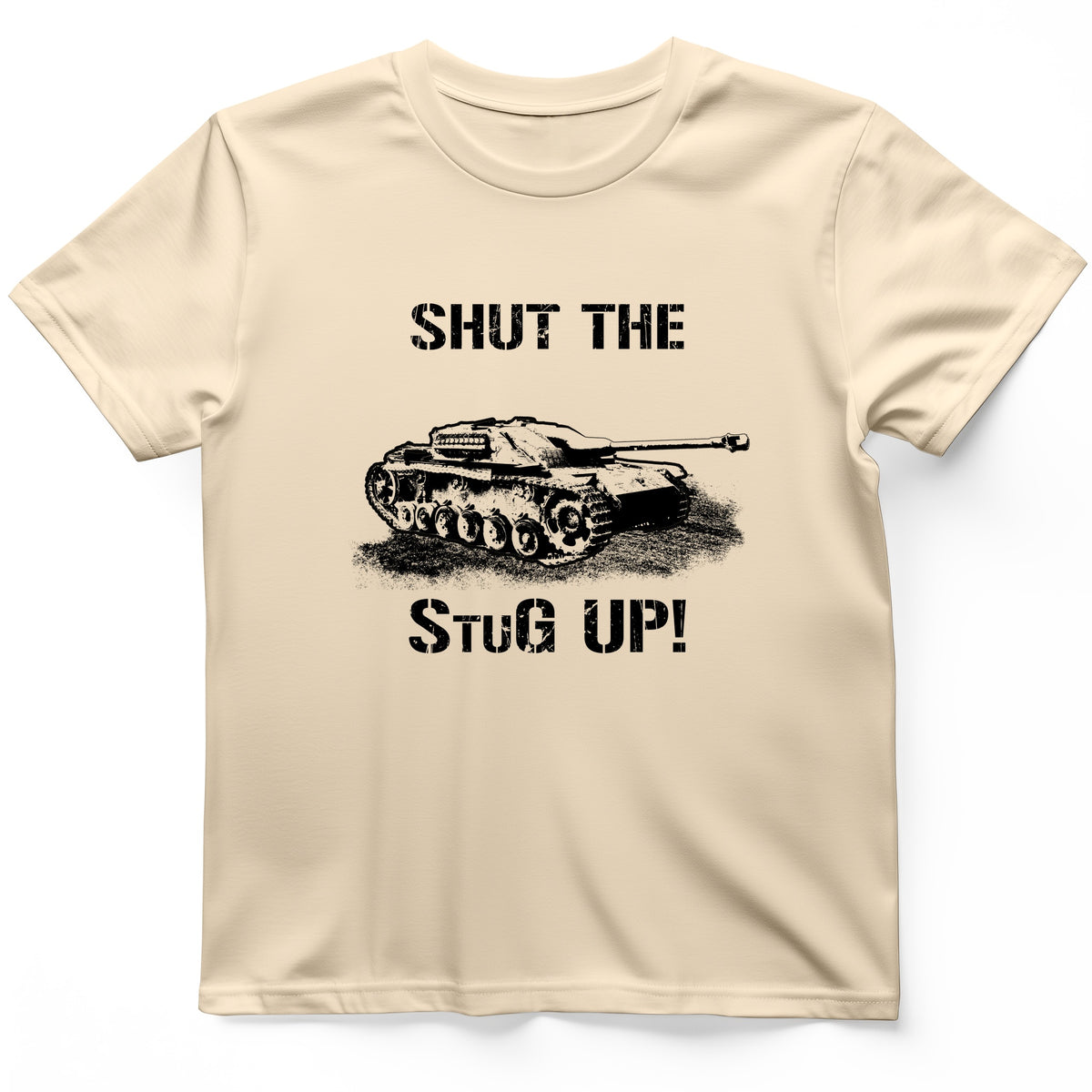 Shut The StuG Up T-Shirt