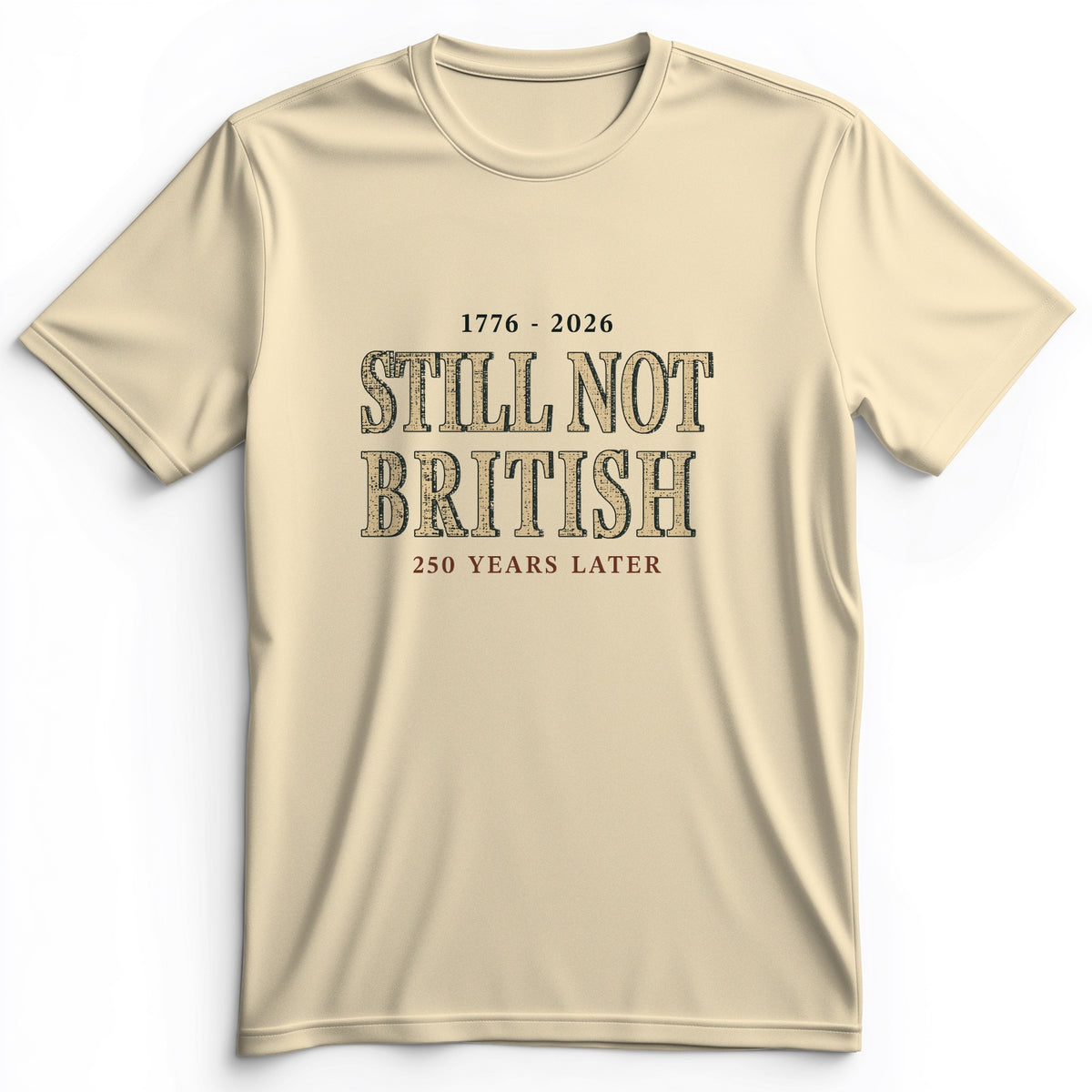 Still Not British Premium Tee