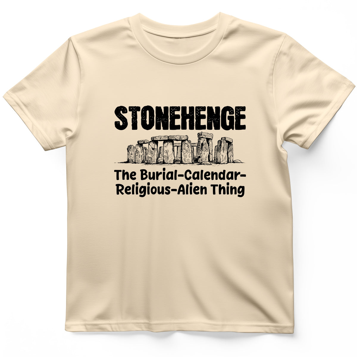 Stonehenge Burial Thing T-Shirt