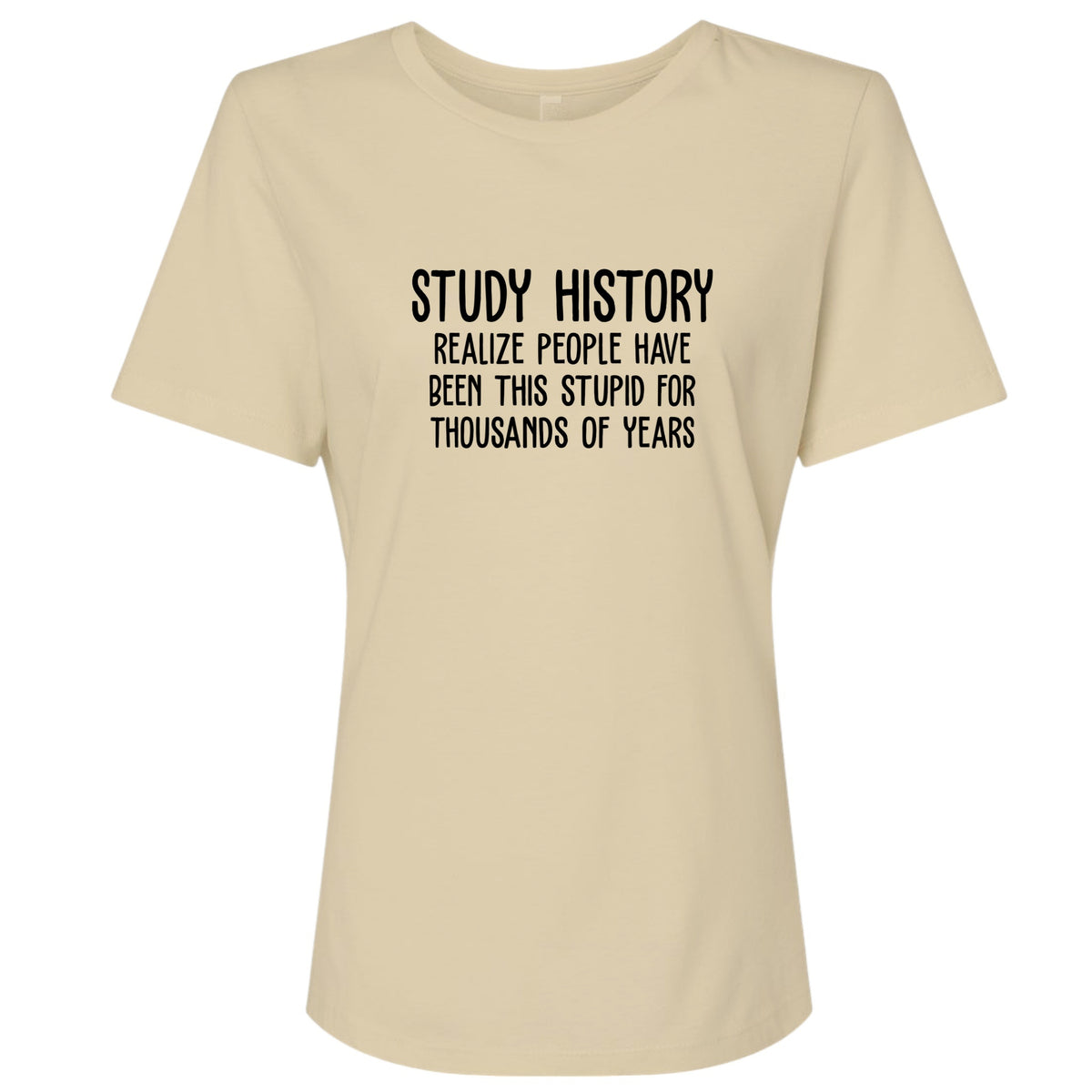 Study History Women's T-Shirt