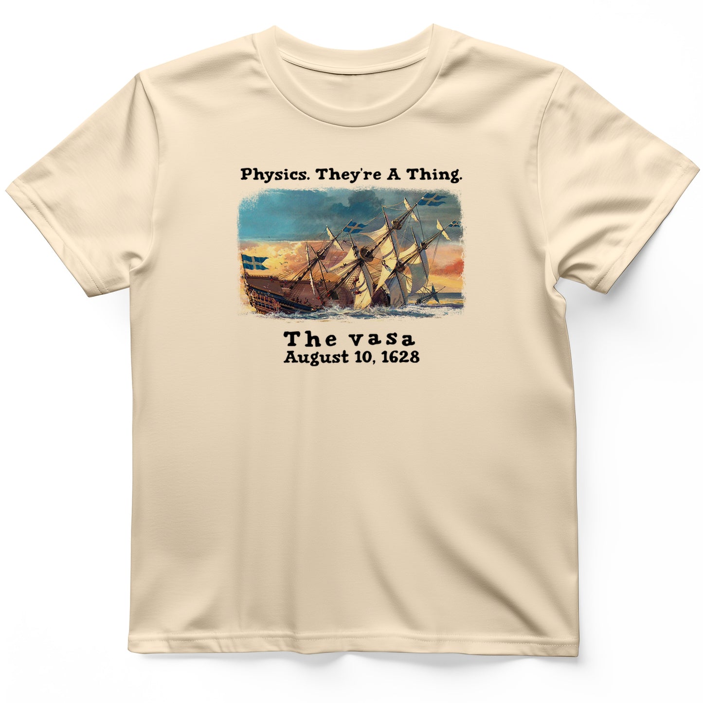 Swedish Flagship Sank On Launch T-Shirt