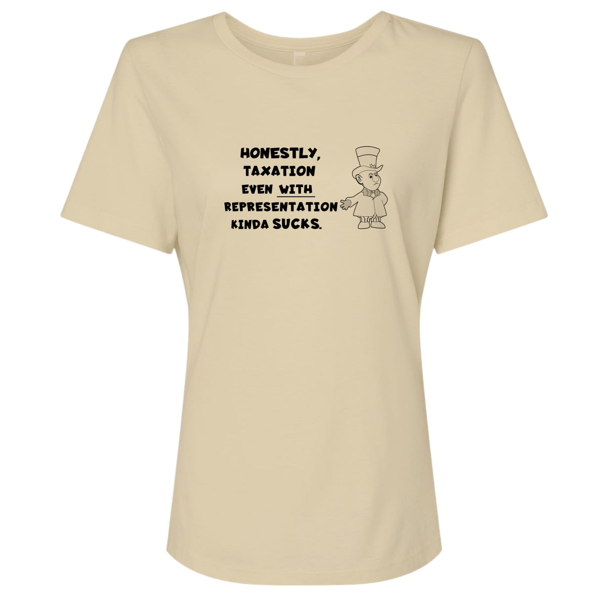 Taxation With Representation Women's T-Shirt