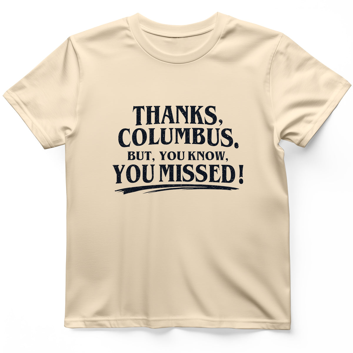 Thanks Columbus T-Shirt
