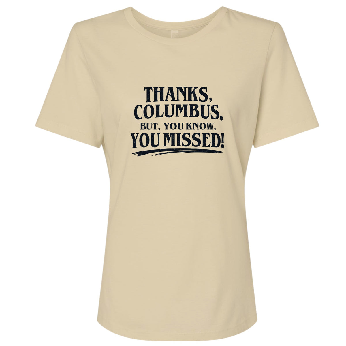 Thanks Columbus Women's T-Shirt