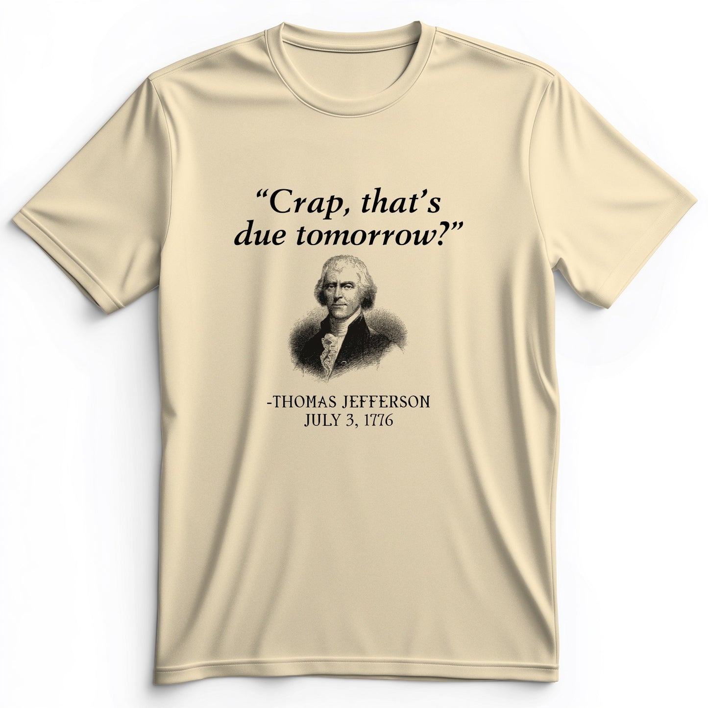 That's Due Tomorrow Premium Tee