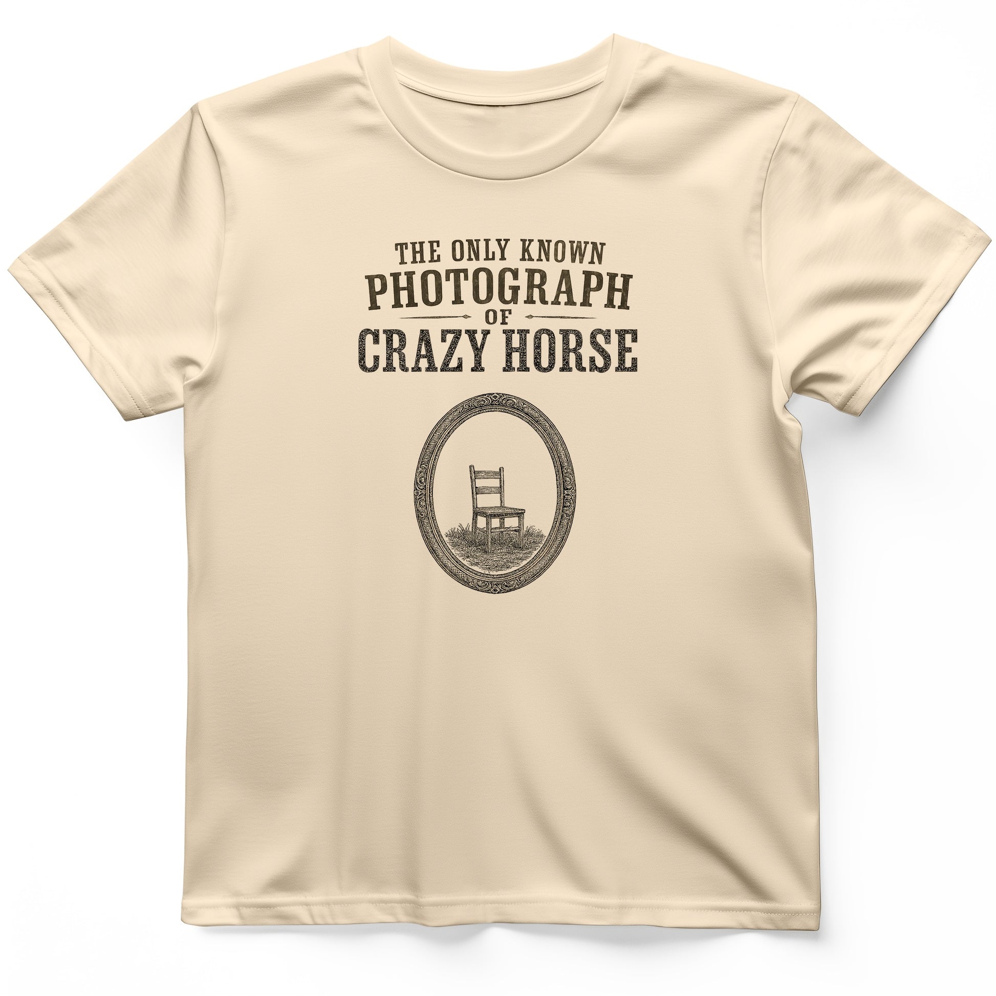 The Only Known Photograph of Crazy Horse T-Shirt
