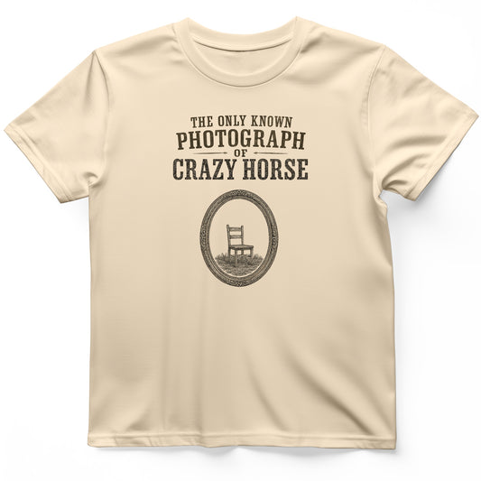 The Only Known Photograph of Crazy Horse T-Shirt