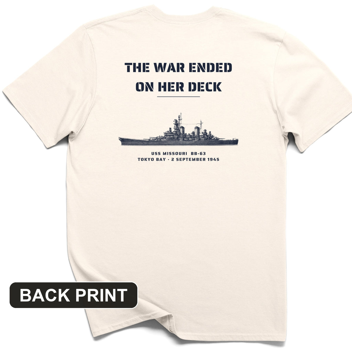 The War Ended On Her Deck Back Print T-Shirt