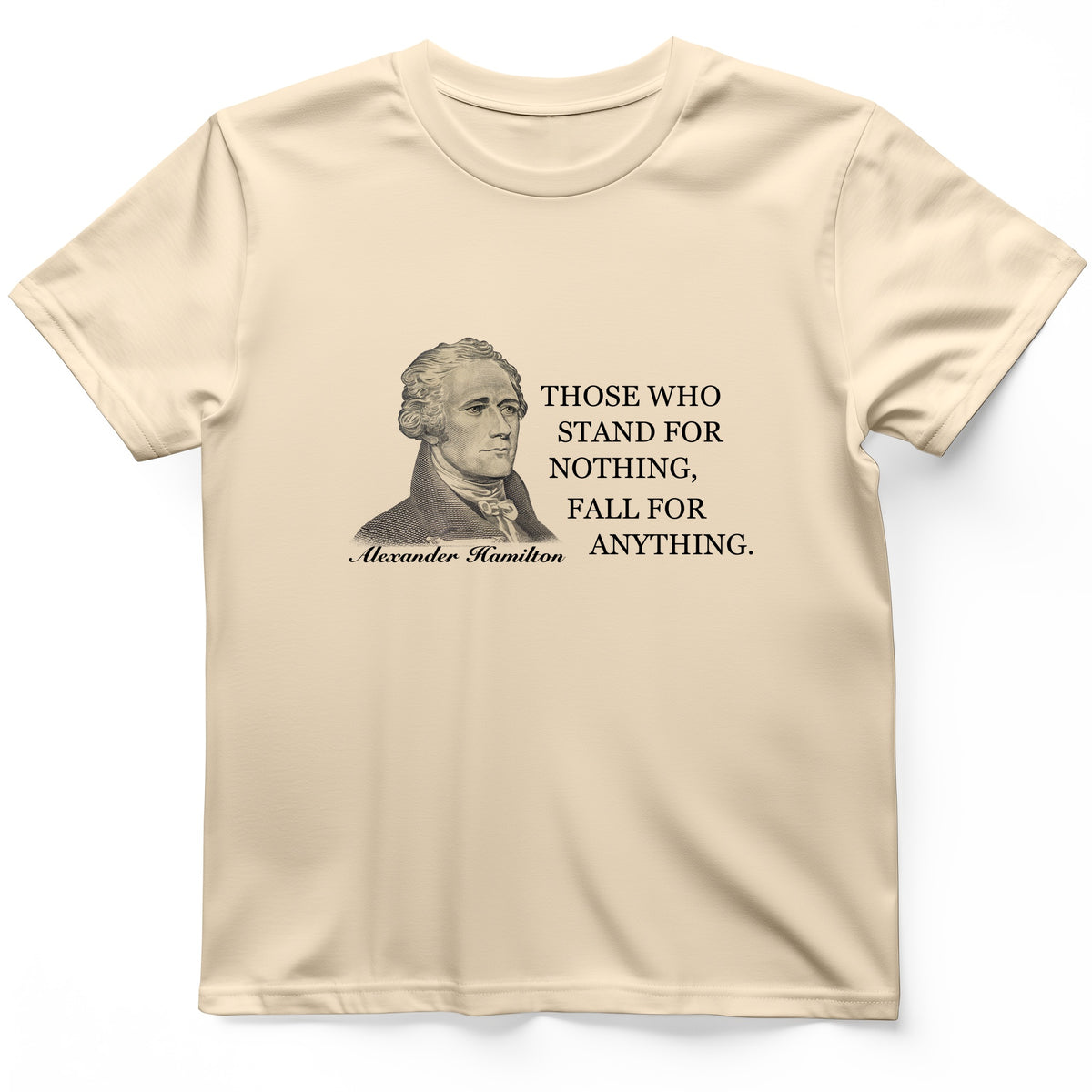 Those Who Stand For T-Shirt