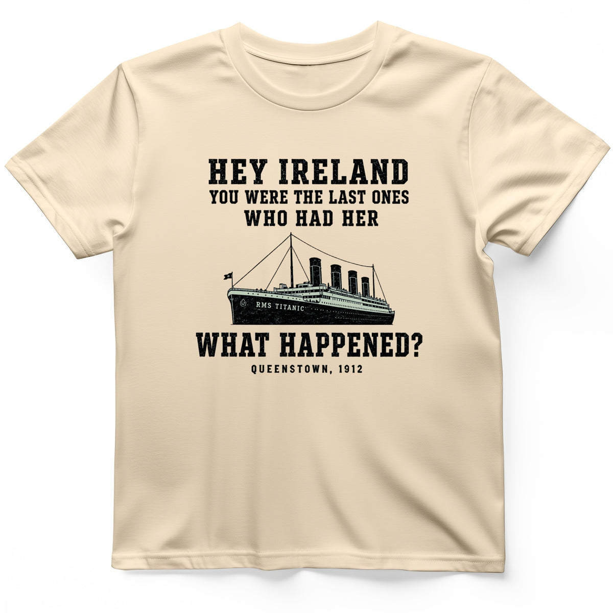 Titanic "What Happened" Queenstown 1912 T-Shirt