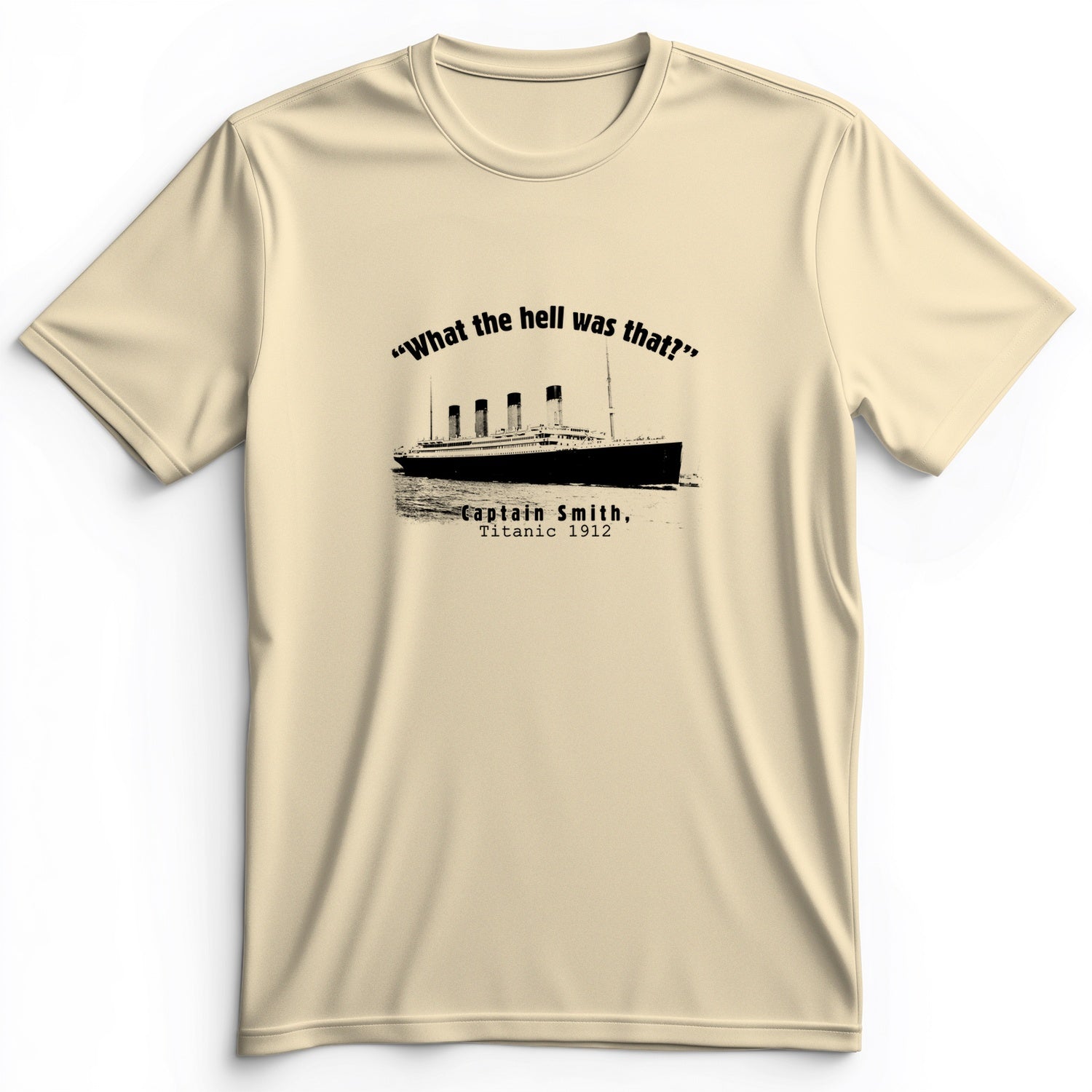 Titanic What The Hell Was That Premium Tee