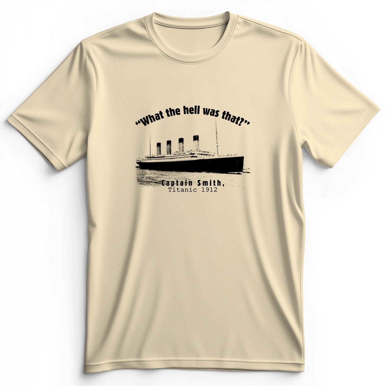 Titanic What The Hell Was That Premium Tee