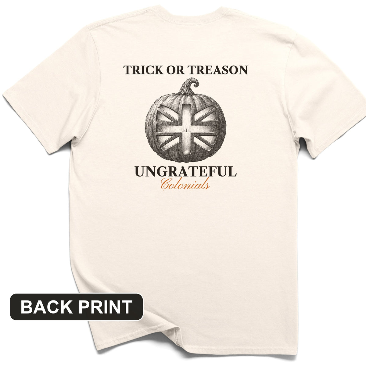 Trick Or Treason Back Print T-Shirt