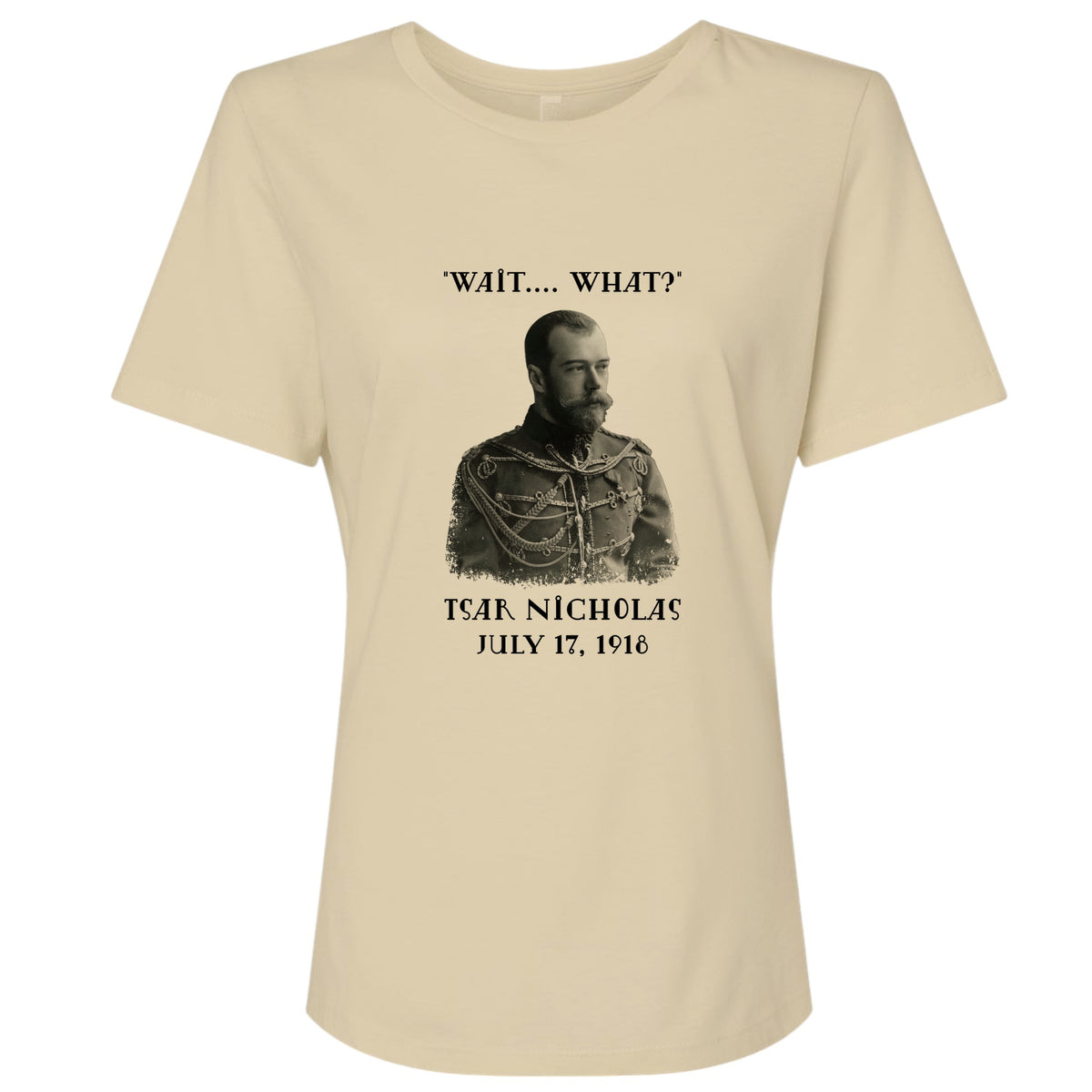 Tsar Nicholas II Women's T-Shirt