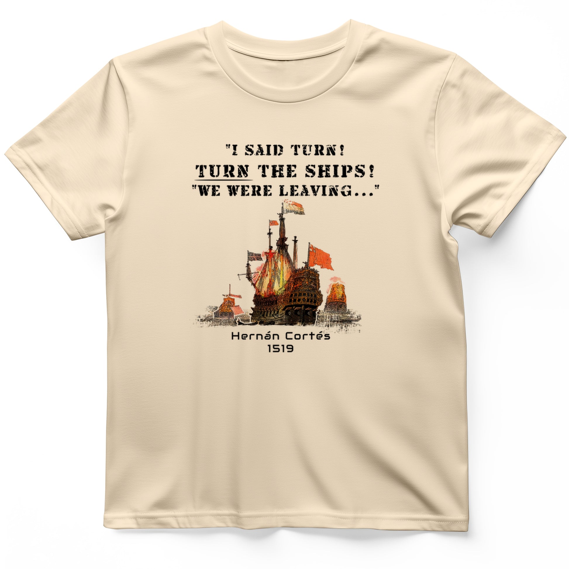 Turn The Ships On T-Shirt