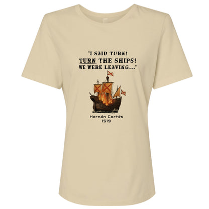 Turn The Ships Women's T-Shirt
