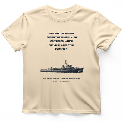 USS Samuel B. Roberts - Last Stand off Samar T-Shirt