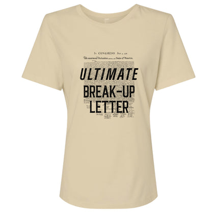 Ultimate Break-up Letter Women's T-Shirt
