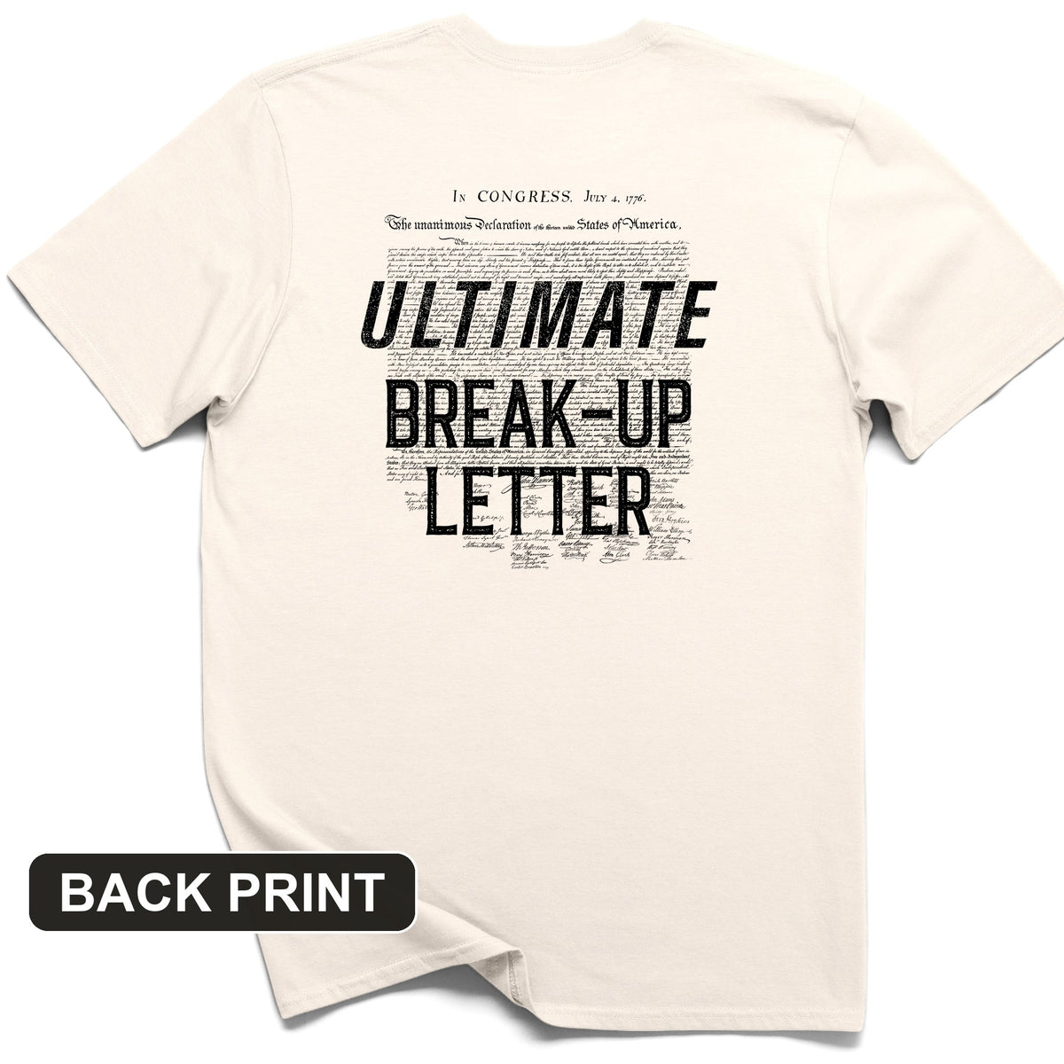 Ultimate Break-up Letter Back Print T-Shirt