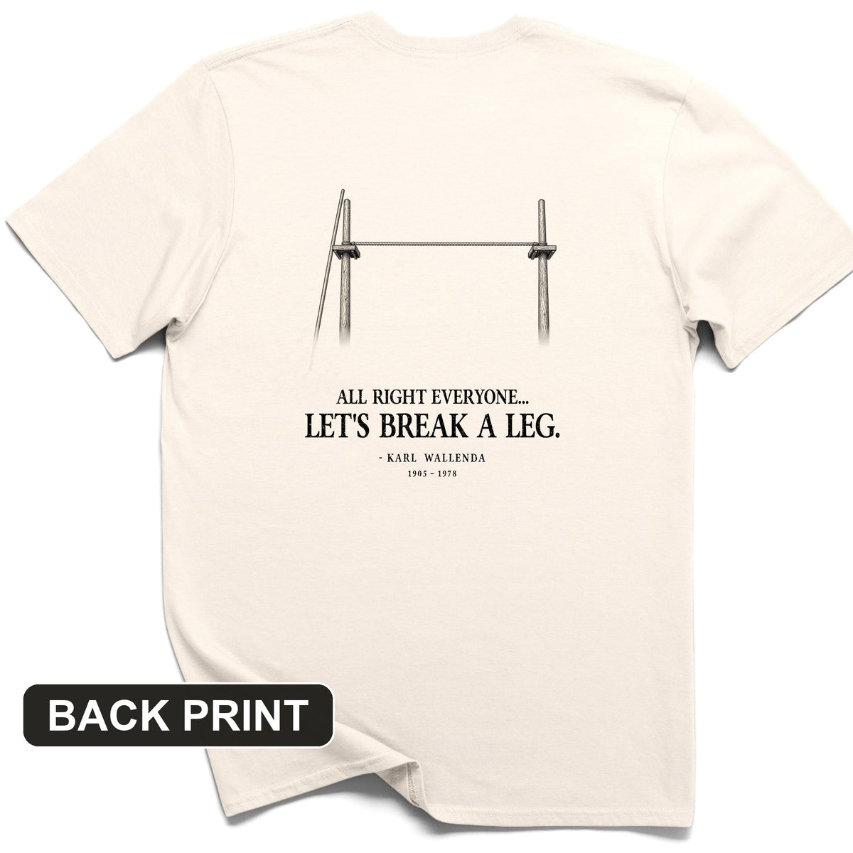 Wallendas Back Print T-Shirt
