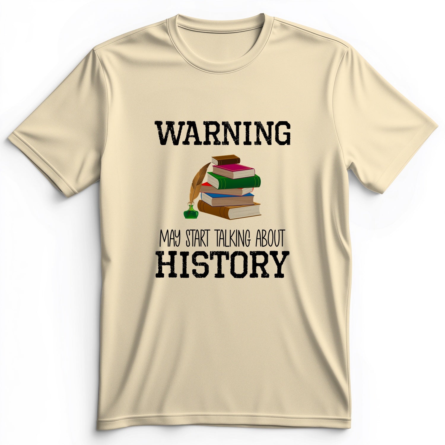 Warning May Start Talking About History Premium Tee