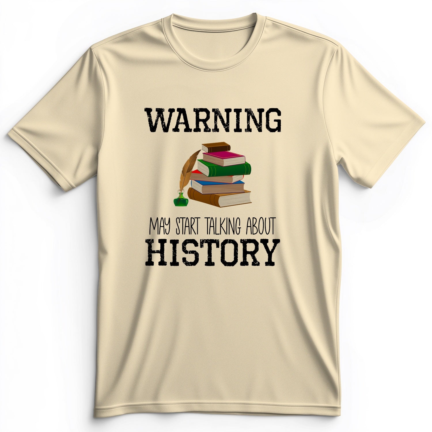 Warning May Start Talking About History Premium Tee