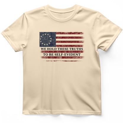 We Hold These Truths T-Shirt