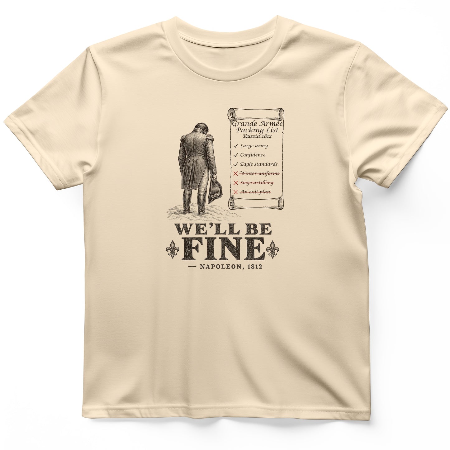 We'll Be Fine T-Shirt