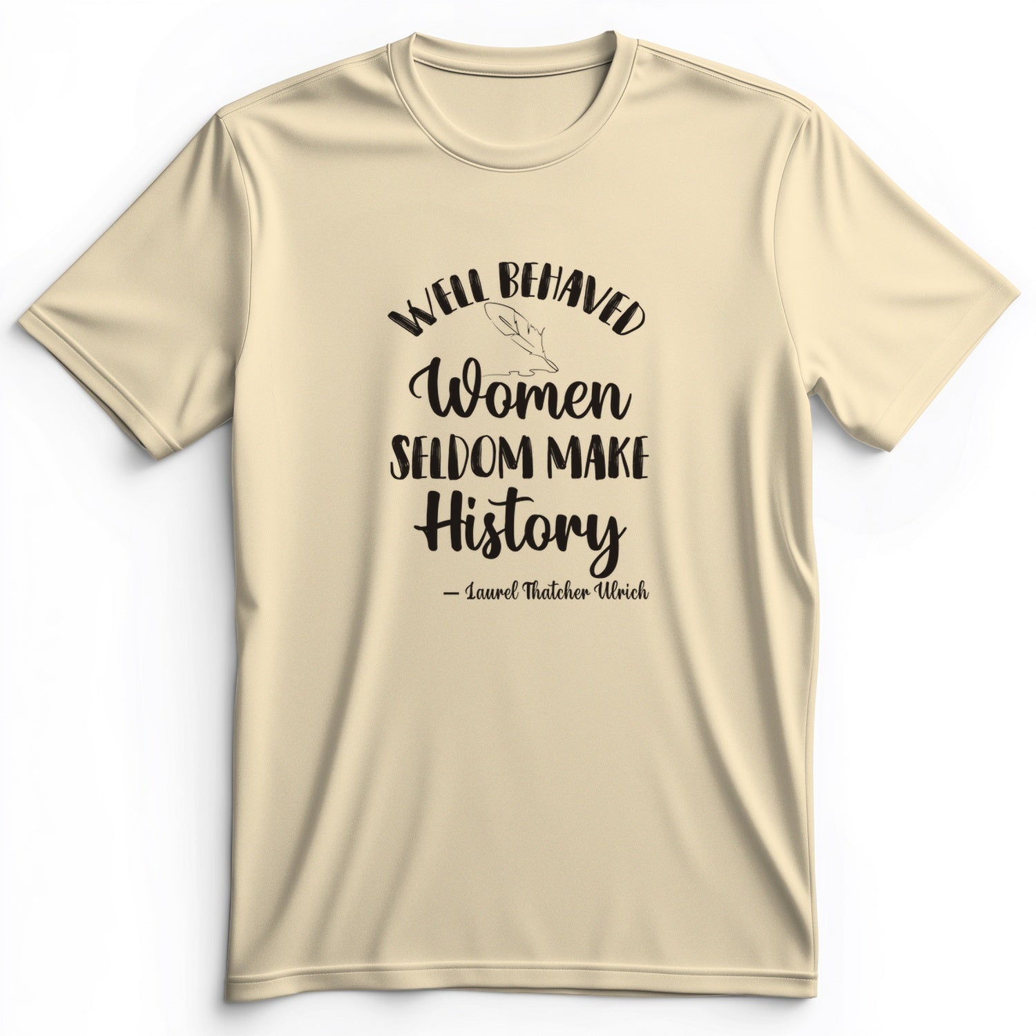 Well Behaved Women Premium Tee