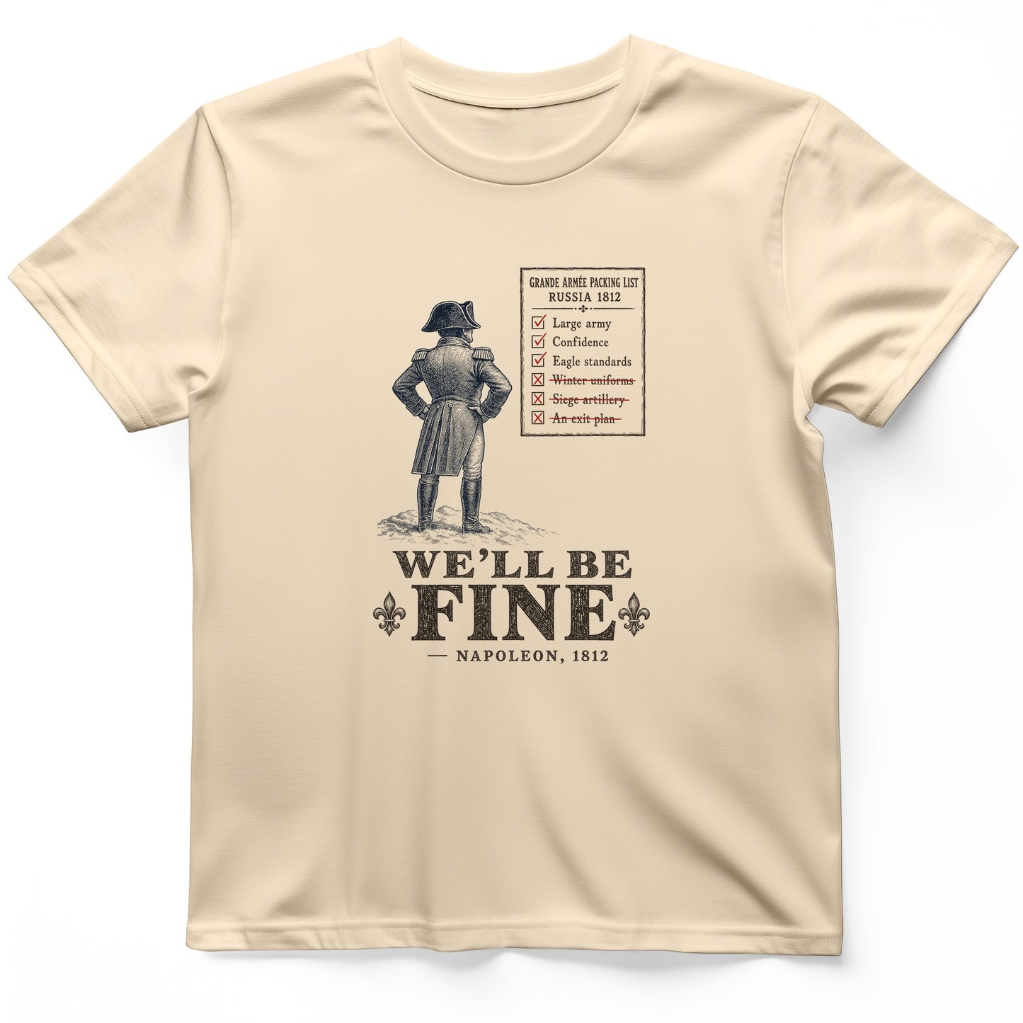 We'll Be Fine T-Shirt