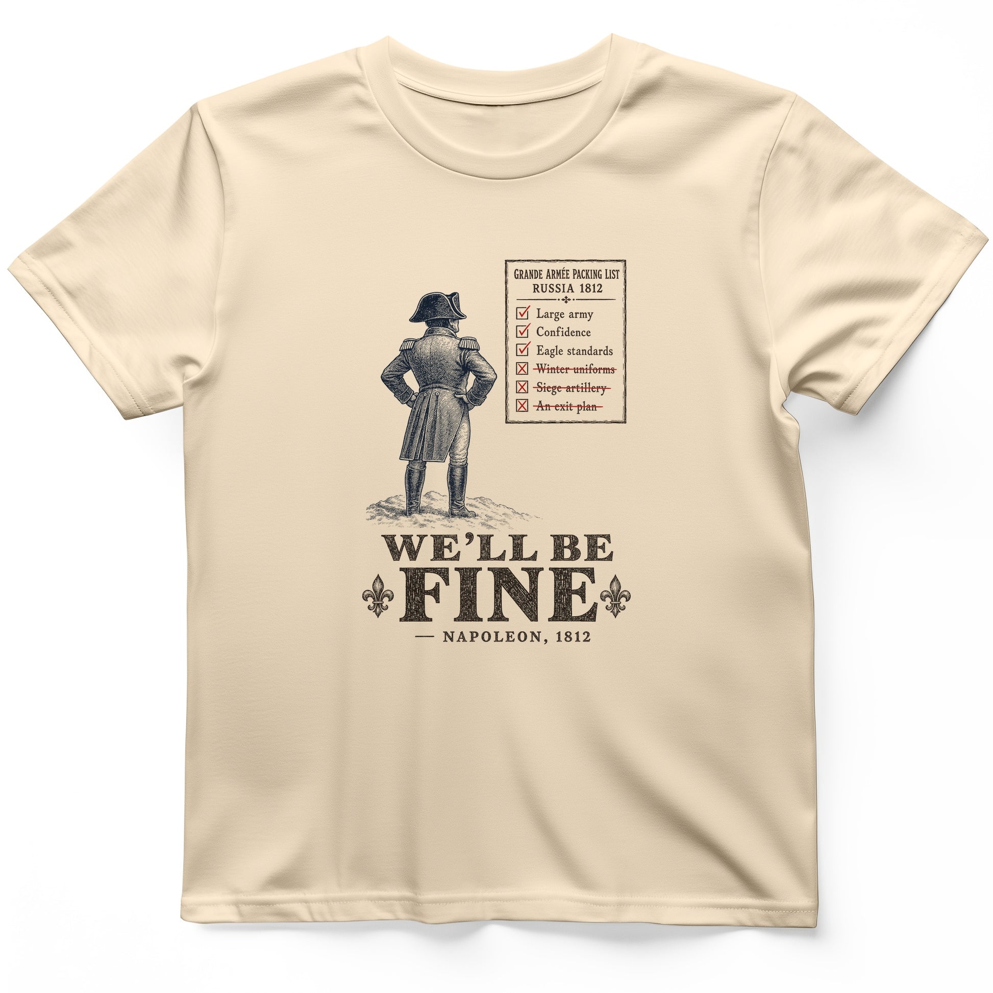 We'll Be Fine T-Shirt