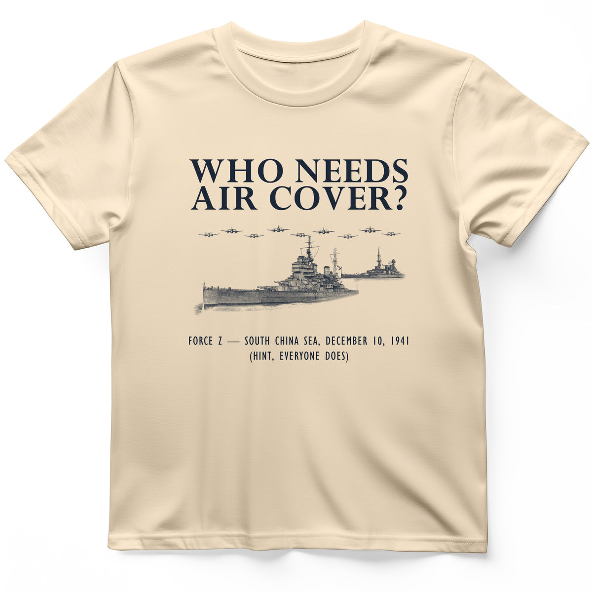 Who Needs Air Cover T-Shirt
