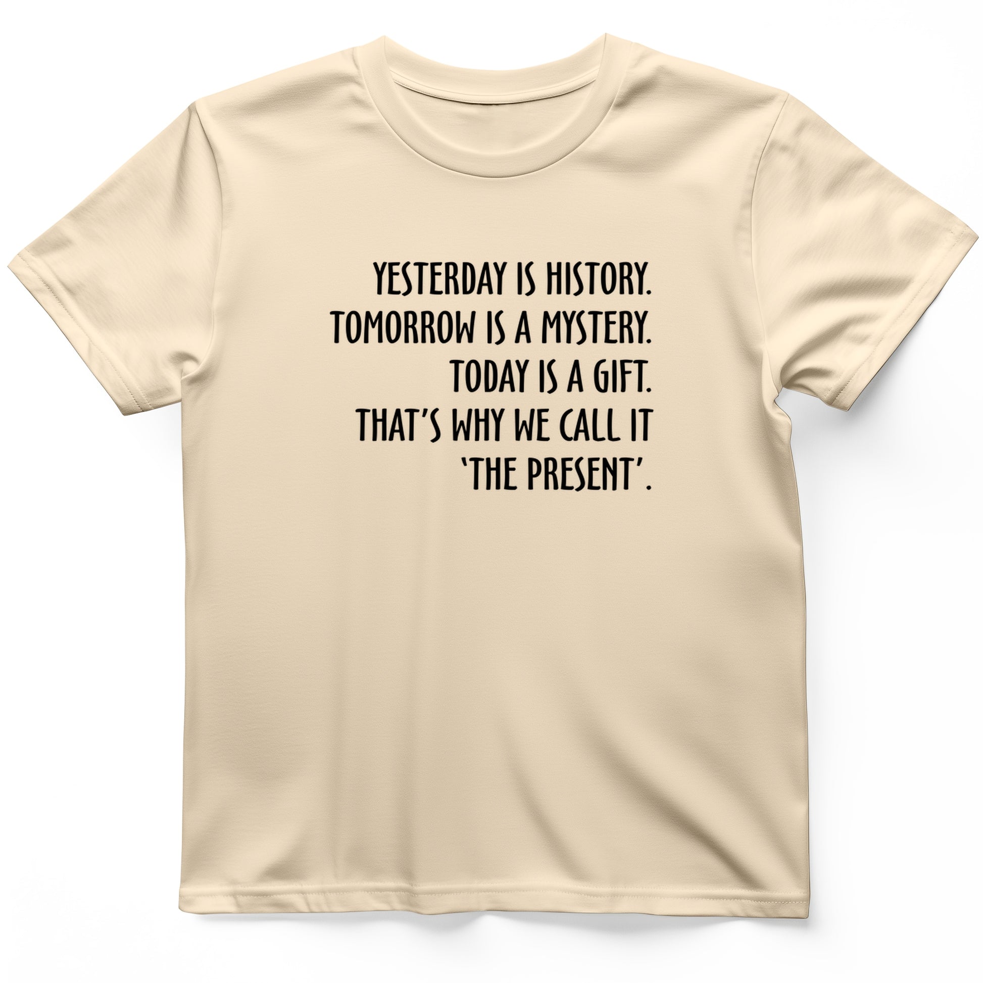 Yesterday Is History T-Shirt