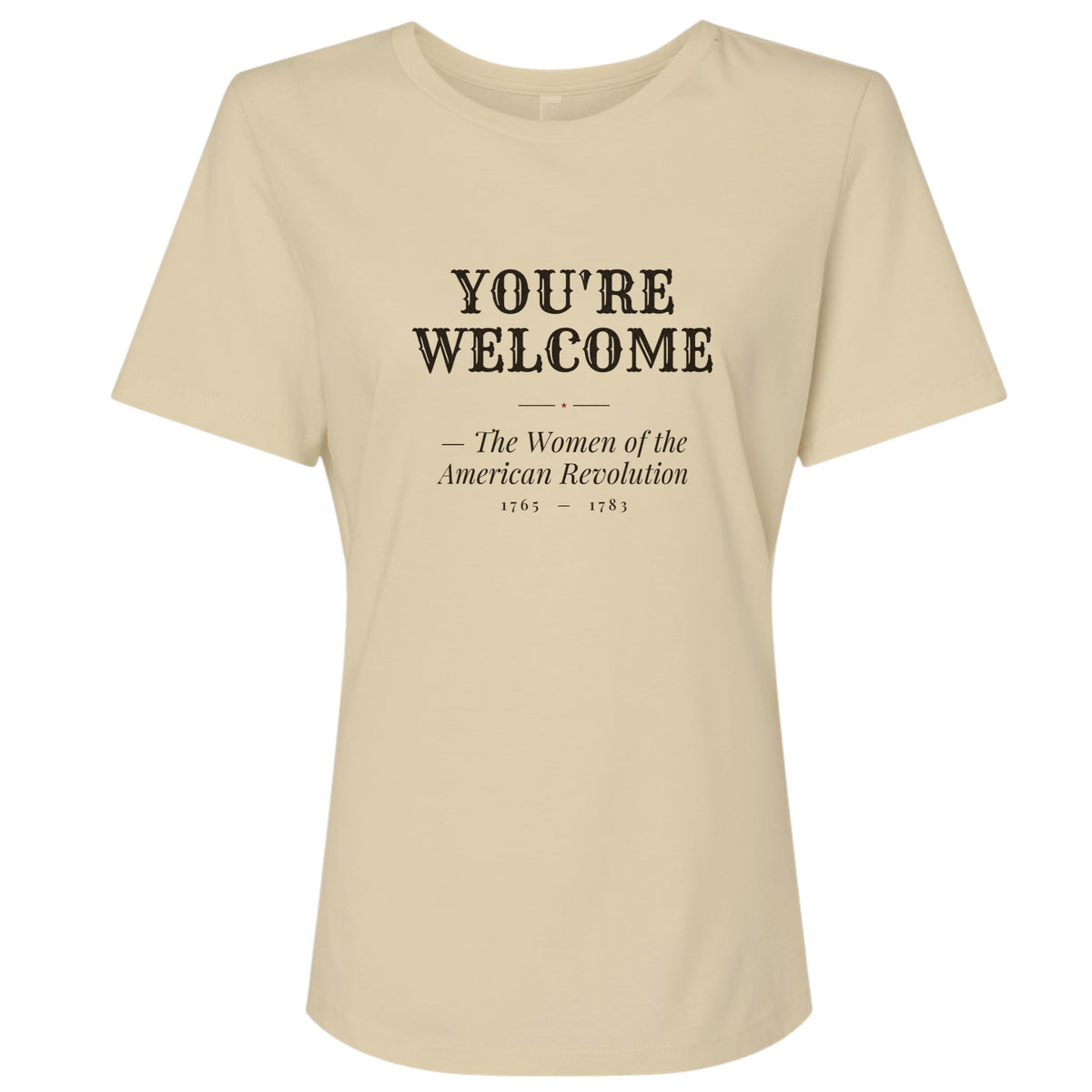 You're Welcome Women's T-Shirt