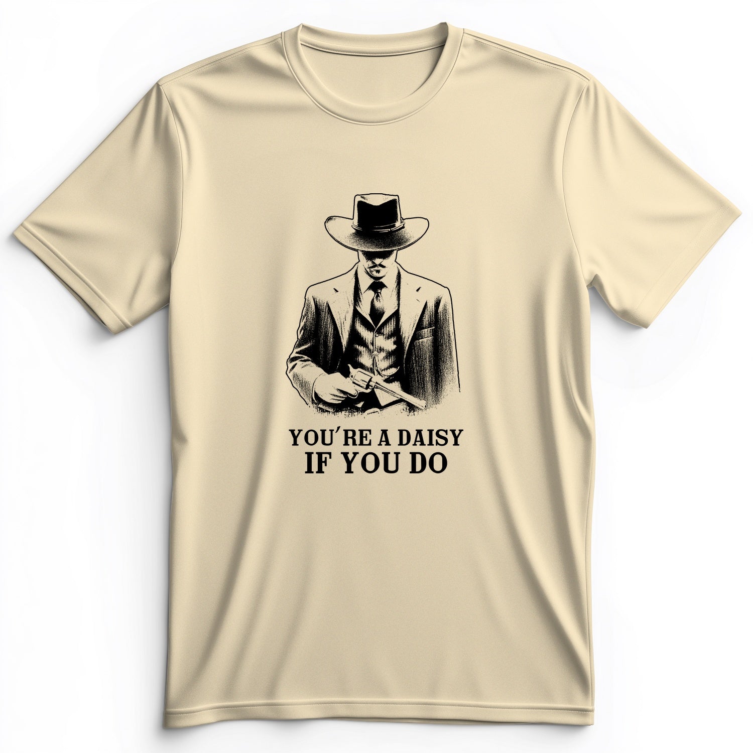 Your A Daisy If You Do Premium Tee