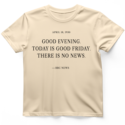 No News T-Shirt