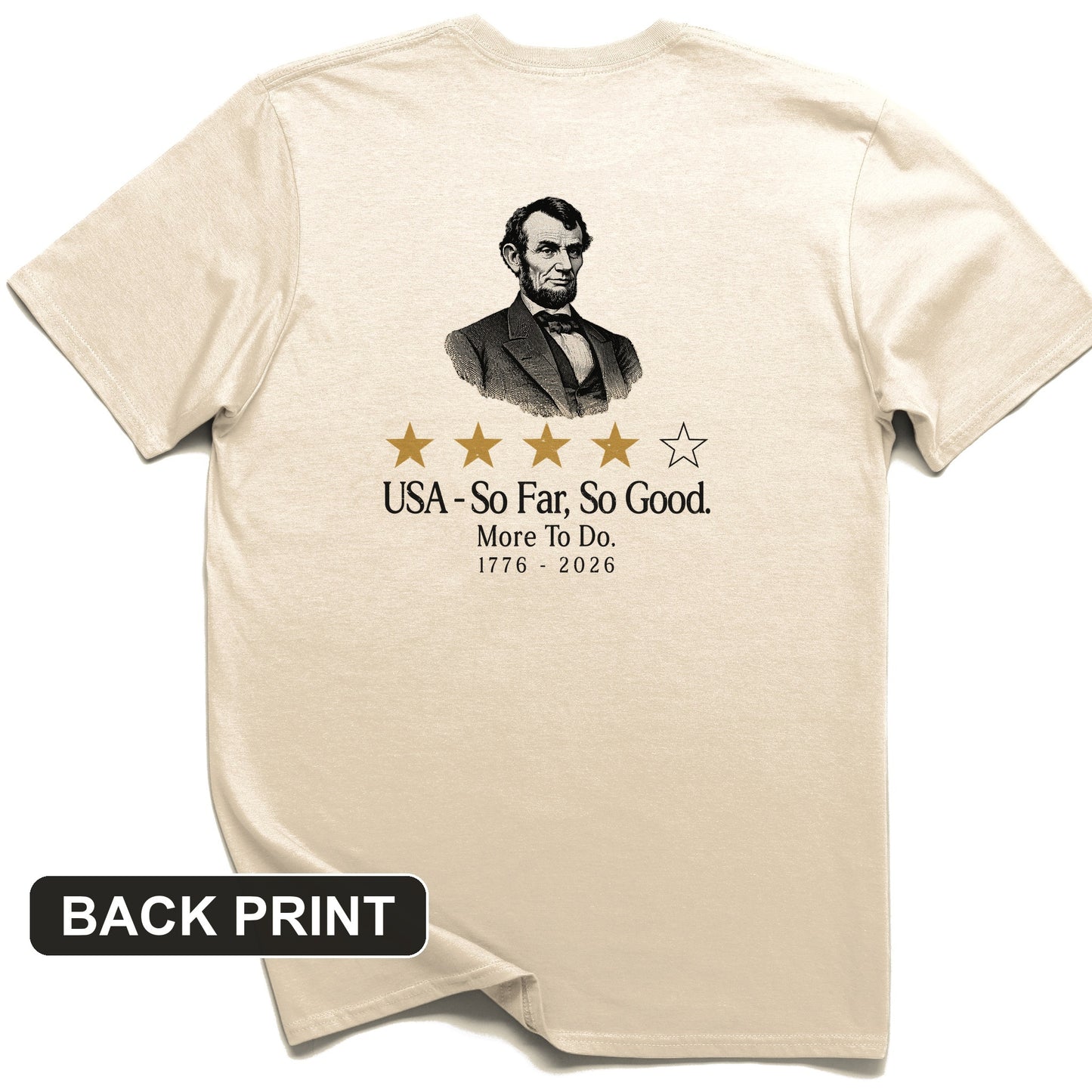 Abe So Far So Good Back Print T-Shirt