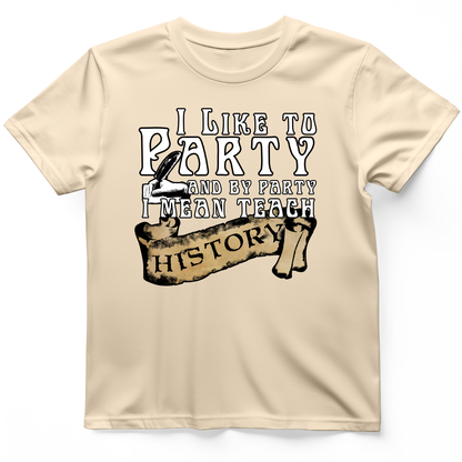 I Like To Party T-Shirt