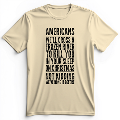 Cross A River on XMas Premium Tee