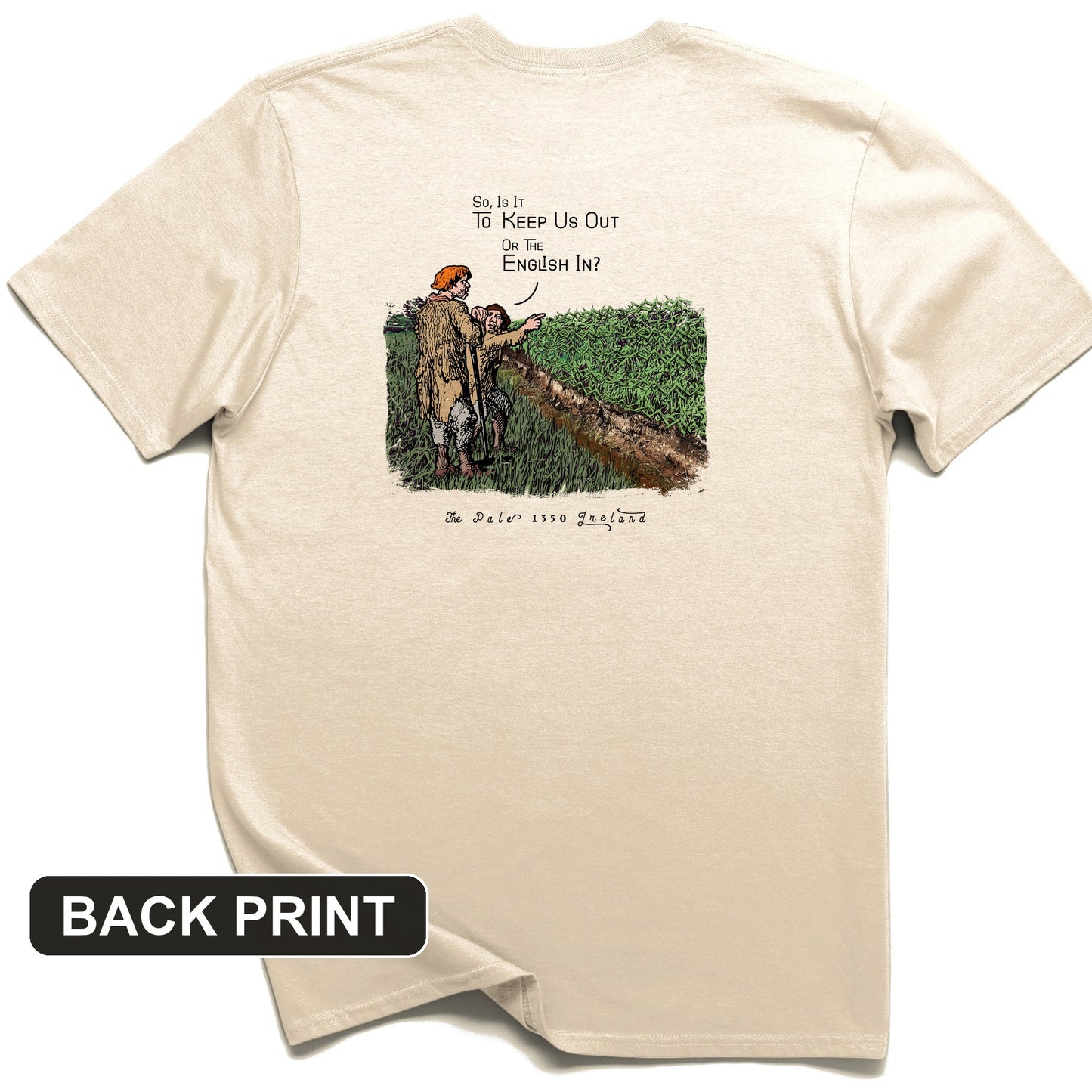 Beyond The Pale Back Print T-Shirt